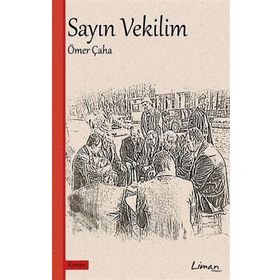 Sayın Vekilim - Ömer Çaha