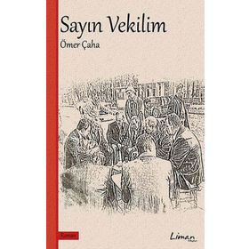 Sayın Vekilim - Ömer Çaha