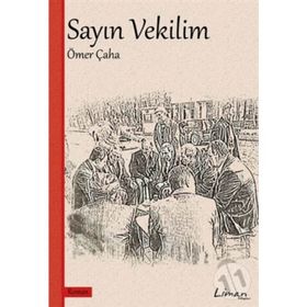 Sayın Vekilim - Ömer Çaha