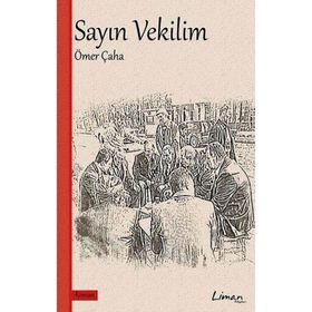 Sayın Vekilim - Ömer Çaha