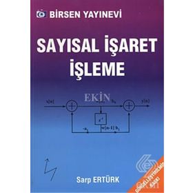SAYISAL İŞARET İŞLEME - AHMET HAMDI KAYRAN;ENDER EKŞİOĞLU