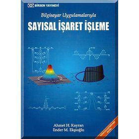 SAYISAL İŞARET İŞLEME - AHMET HAMDI KAYRAN;ENDER EKŞİOĞLU