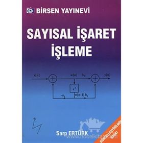 SAYISAL İŞARET İŞLEME - AHMET HAMDI KAYRAN;ENDER EKŞİOĞLU