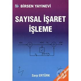 SAYISAL İŞARET İŞLEME - SARP ERTÜRK