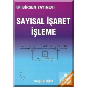SAYISAL İŞARET İŞLEME - SARP ERTÜRK