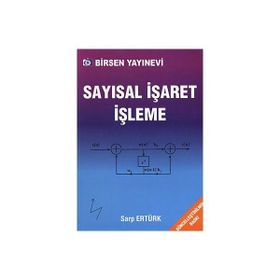 SAYISAL İŞARET İŞLEME - SARP ERTÜRK