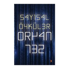 Sayısal Öyküler - Orhan Tez