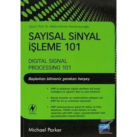 SAYISAL SINYAL İŞLEME 101 - ABDURRAHMAN KARAMANCIOĞLU;MICHAEL PARKER