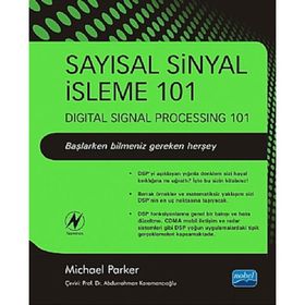 SAYISAL SINYAL İŞLEME 101 - ABDURRAHMAN KARAMANCIOĞLU;MICHAEL PARKER