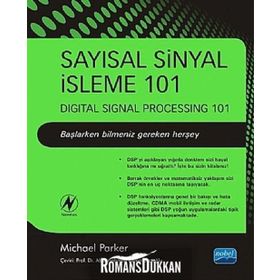 SAYISAL SINYAL İŞLEME 101 - ABDURRAHMAN KARAMANCIOĞLU;MICHAEL PARKER