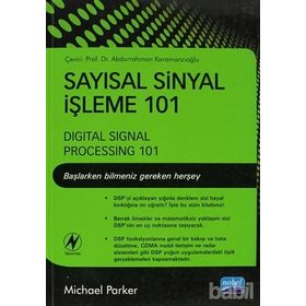 SAYISAL SINYAL İŞLEME 101 - ABDURRAHMAN KARAMANCIOĞLU;MICHAEL PARKER