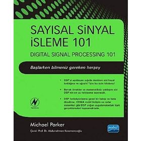 SAYISAL SINYAL İŞLEME 101 - ABDURRAHMAN KARAMANCIOĞLU;MICHAEL PARKER