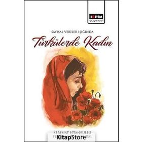 Sayısal Veriler Işığında Türkülerde Kadın - Feyzan Göher Vural