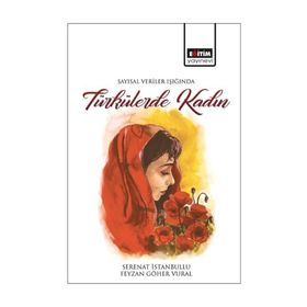 Sayısal Veriler Işığında Türkülerde Kadın - Feyzan Göher Vural