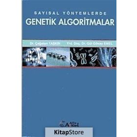 Sayısal Yöntemlerde Genetik Algoritmalar - Çağatan Taşkın