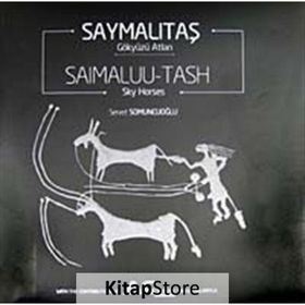Saymalıtaş - Gökyüzü Atları - Servet Somuncuoğlu