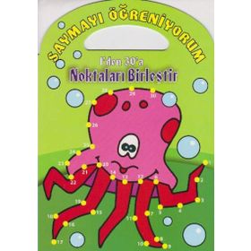 Saymayı Öğreniyorum - 1’den 30’a Noktaları Birleştir - Parıltı Komisyon