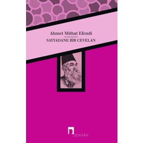 Sayyadane Bir Cevelan - Ahmet Mithat