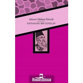 Sayyadane Bir Cevelan - Ahmet Mithat