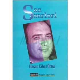 SAZ ESERLERI - HASAN CIHAT ÖRTER