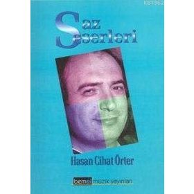 SAZ ESERLERI - HASAN CIHAT ÖRTER