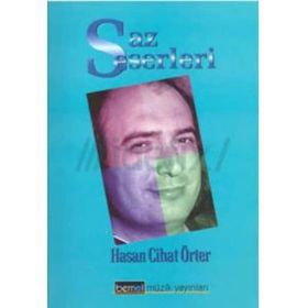 SAZ ESERLERI - HASAN CIHAT ÖRTER