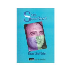 SAZ ESERLERI - HASAN CIHAT ÖRTER