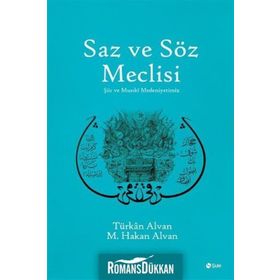 Saz ve Söz Meclisi - turkan alvan turkan alvan M. Hakan Alvan
