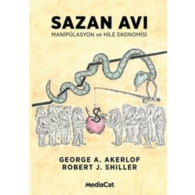 Sazan Avı Manipülasyon ve Hile Ekonomisi - Robert J. Shiller George A. Akerlof