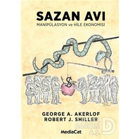 Sazan Avı Manipülasyon ve Hile Ekonomisi - Robert J. Shiller George A. Akerlof