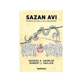 Sazan Avı Manipülasyon ve Hile Ekonomisi - Robert J. Shiller George A. Akerlof