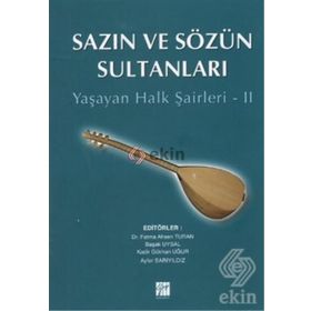 SAZIN VE SÖZÜN SULTANLARI 2 YAŞAYAN HALK ŞAIRLERI 2 - KOLEKTIF