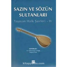 SAZIN VE SÖZÜN SULTANLARI 4 YAŞAYAN HALK ŞAIRLERI 4 - KOLEKTIF