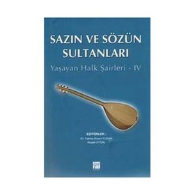 SAZIN VE SÖZÜN SULTANLARI 4 YAŞAYAN HALK ŞAIRLERI 4 - KOLEKTIF