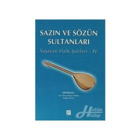 SAZIN VE SÖZÜN SULTANLARI 4 YAŞAYAN HALK ŞAIRLERI 4 - KOLEKTIF