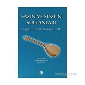 SAZIN VE SÖZÜN SULTANLARI 4 YAŞAYAN HALK ŞAIRLERI 4 - KOLEKTIF