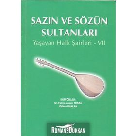 SAZIN VE SÖZÜN SULTANLARI 7 YAŞAYAN HALK ŞAIRLERI 7 - KOLEKTIF