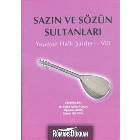 SAZIN VE SÖZÜN SULTANLARI 8 YAŞAYAN HALK ŞAIRLERI 8 - KOLEKTIF