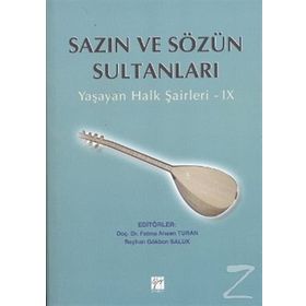 SAZIN VE SÖZÜN SULTANLARI 9 YAŞAYAN HALK ŞAIRLERI 9 - KOLEKTIF