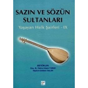 SAZIN VE SÖZÜN SULTANLARI 9 YAŞAYAN HALK ŞAIRLERI 9 - KOLEKTIF