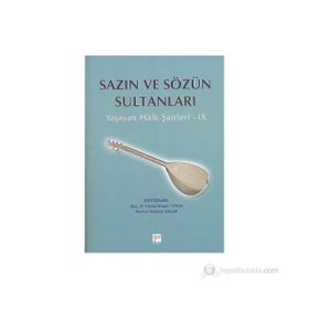 SAZIN VE SÖZÜN SULTANLARI 9 YAŞAYAN HALK ŞAIRLERI 9 - KOLEKTIF