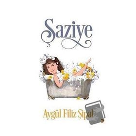 Şaziye - Aygül Filiz Şipal