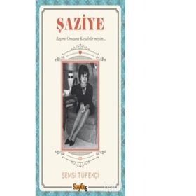 Şaziye - Şemsi Tüfekçi