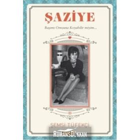Şaziye - Şemsi Tüfekçi