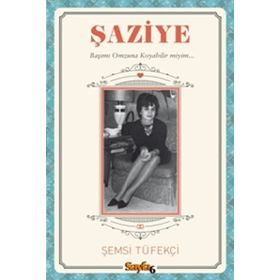 Şaziye - Şemsi Tüfekçi