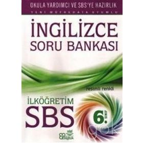 SBS İngilizce Soru Bankası İlköğretim 6. Sınıf - Zeki Kaya Sabriye Uz Sevim İnal Yasemin Yurdaön Kaya