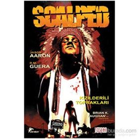 Scalped Cilt - 1 Kızılderili Toprakları - Jason Aaron R. M. Guera