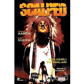 Scalped Cilt - 1 Kızılderili Toprakları - Jason Aaron R. M. Guera