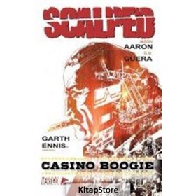 Scalped Cilt - 2 Casino Boogie - Jason Aaron