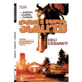 Scalped Cilt 4 - Deli Cesaret - Jason Aaron